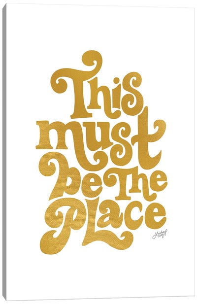 This Must Be The Place II Canvas Art Print - LindseyKayCo
