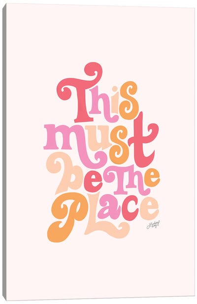 This Must Be The Place III Canvas Art Print - LindseyKayCo
