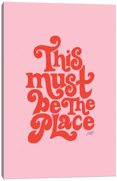 This Must Be The Place IV Canvas Art Print
