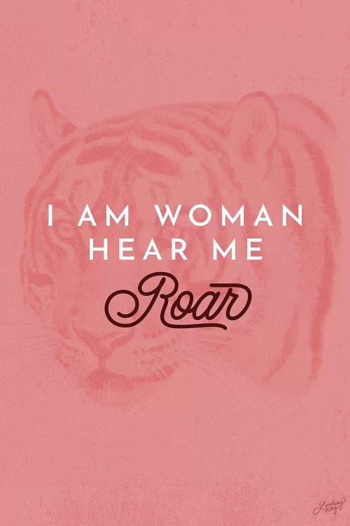 I Am Woman Hear Me Roar Pink Canvas Print by LindseyKayCo | iCanvas