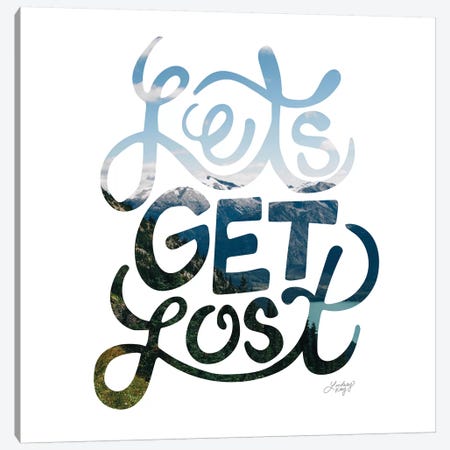 Lets Get Lost Canvas Print #LKC41} by LindseyKayCo Canvas Artwork