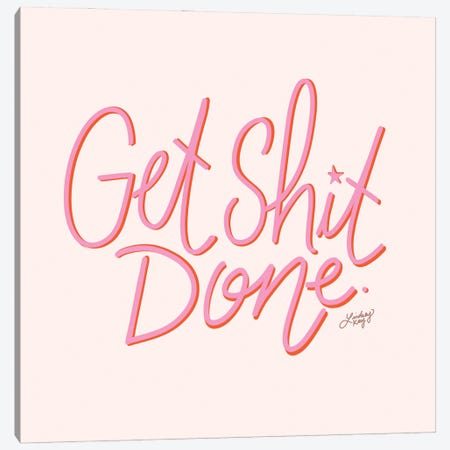 Get Shit Done - Pink Palette Canvas Print #LKC94} by LindseyKayCo Canvas Artwork