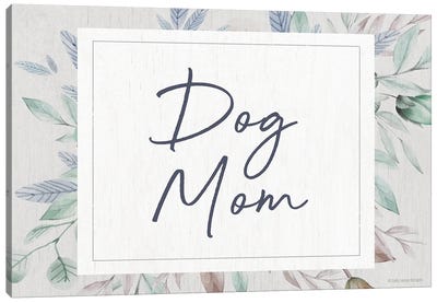 Dog Mom Canvas Art Print