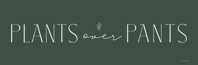 Plants Over Pants by Lady Louise Designs acrylic art print