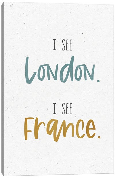 I See London, I See France Canvas Art Print