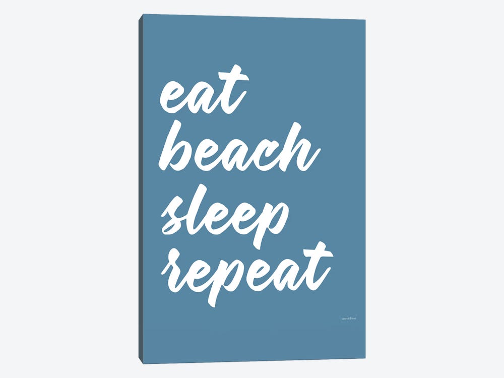 Eat Beach Sleep Repeat by lettered & lined 1-piece Canvas Art Print