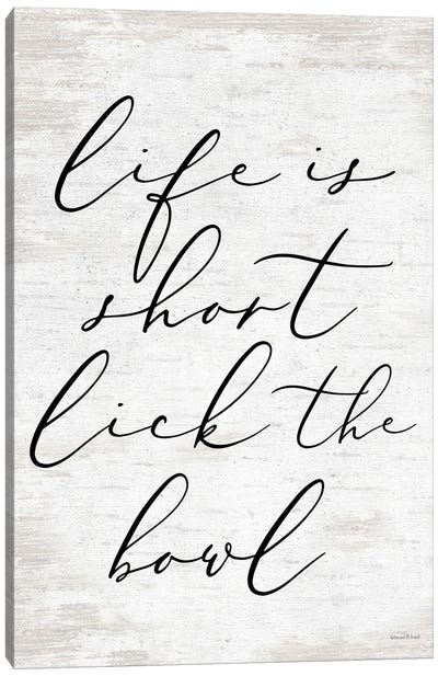 Lick The Bowl II Canvas Art Print - lettered & lined