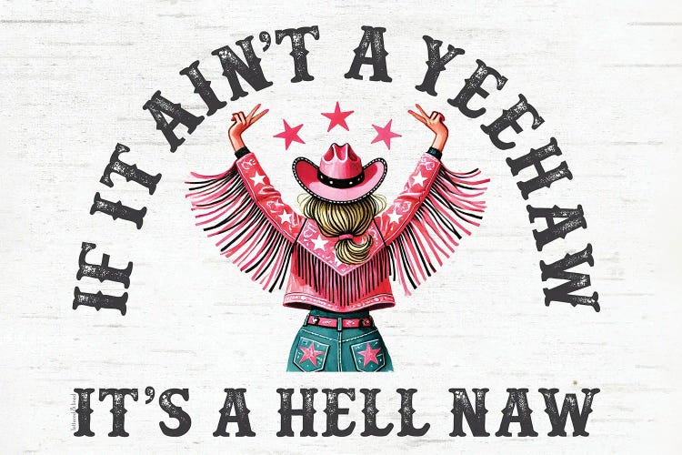 If It Ain't A Yeehaw by lettered & lined wall art