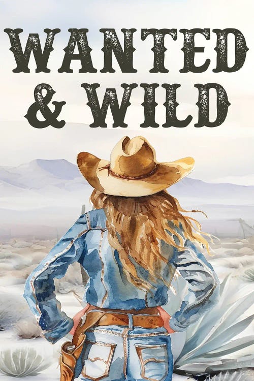 Wanted & Wild Cowgirl by lettered & lined wall art