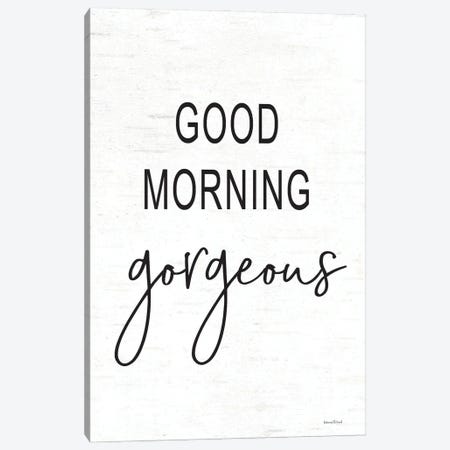 Good Morning Gorgeous Canvas Print #LLI18} by lettered & lined Canvas Artwork