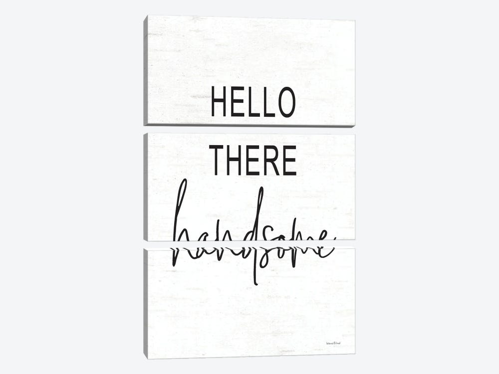 Hello There Handsome by lettered & lined 3-piece Art Print