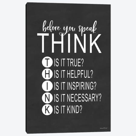 Think Before You Speak Canvas Print #LLI41} by lettered & lined Canvas Print
