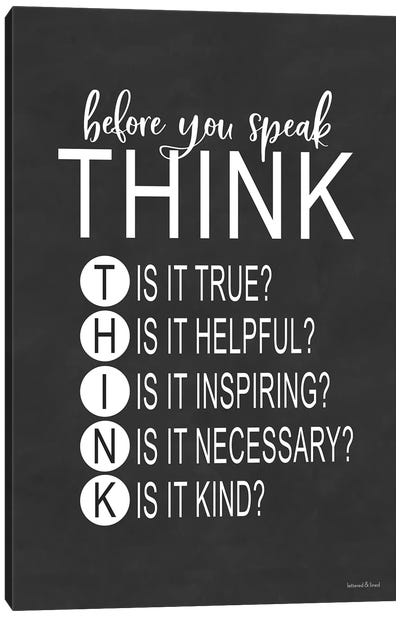 Think Before You Speak Canvas Art Print - lettered & lined