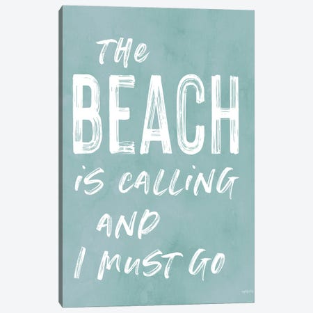 The Beach Is Calling Canvas Print #LLI61} by lettered & lined Canvas Print
