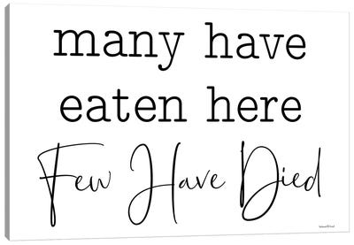 Few Have Died Canvas Art Print - lettered & lined