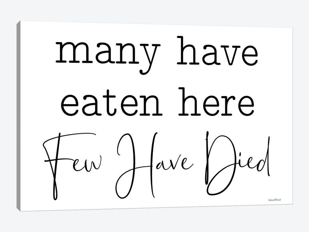 Few Have Died by lettered & lined 1-piece Canvas Print