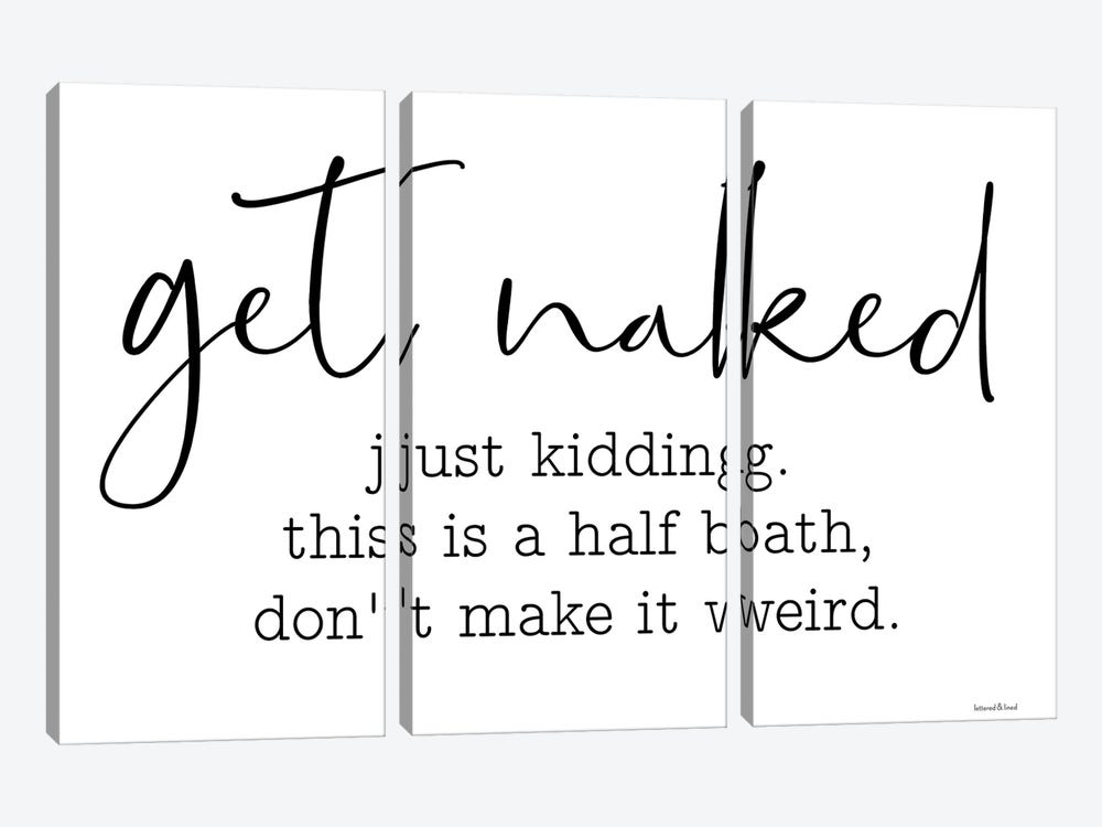 Get Naked by lettered & lined 3-piece Canvas Artwork