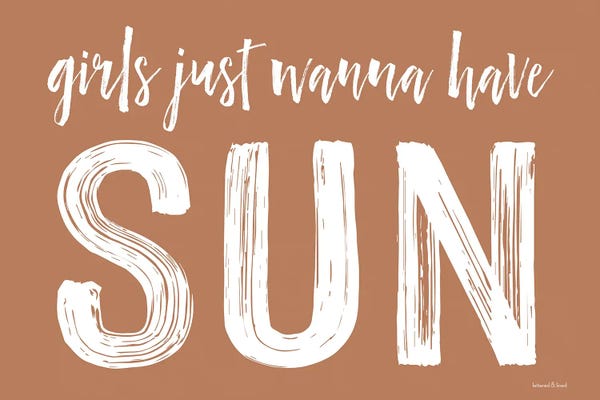 Girls Just Wanna Have Sun