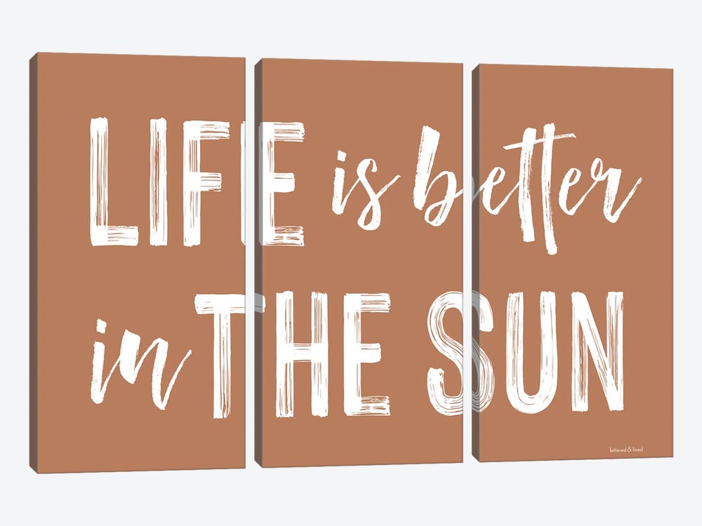 Life Is Better In The Sun by lettered & lined 3-piece Canvas Art