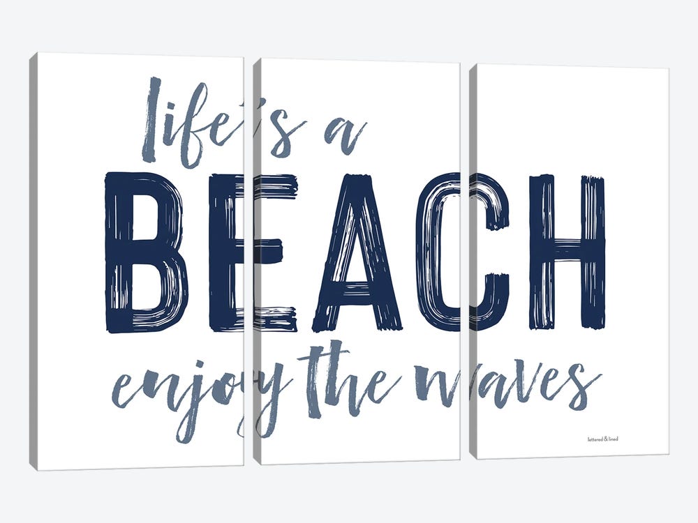 Life's A Beach by lettered & lined 3-piece Canvas Art Print