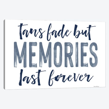 Memories Last Forever Canvas Print #LLI88} by lettered & lined Canvas Print