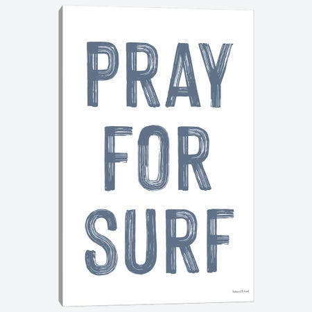 Pray For Surf Canvas Print #LLI92} by lettered & lined Canvas Art
