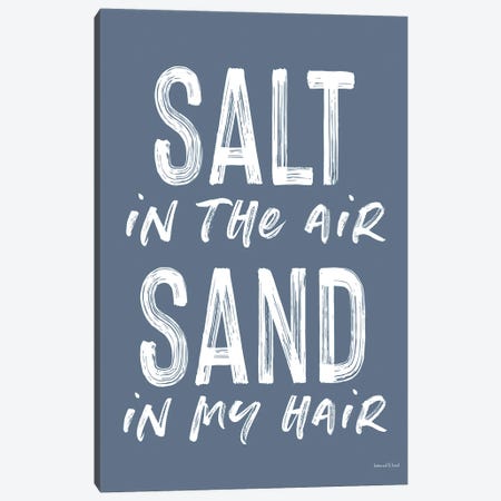 Salt In The Air Canvas Print #LLI94} by lettered & lined Canvas Art Print