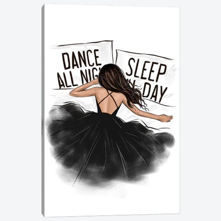 Dance All Night Sleep All Day Brunette Girl Canvas Print #LLN116} by LaLana Arts Canvas Art Print