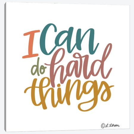 I Can Do Hard Things Canvas Print #LLR16} by Lisa Larson Canvas Artwork