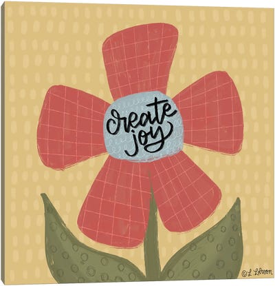 Create Joy Flower Canvas Art Print