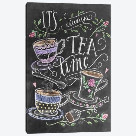 It’s Always Tea Time Canvas Print #LLV121} by Lily & Val Canvas Print