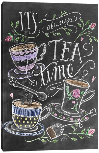 It’s Always Tea Time Canvas Art Print - Lily & Val