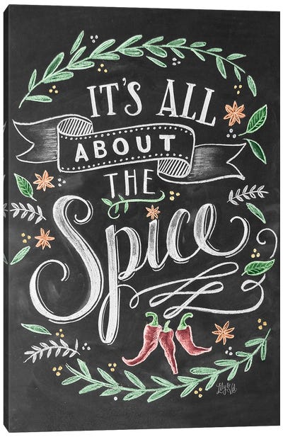 It's All About The Spice Canvas Art Print - Lily & Val