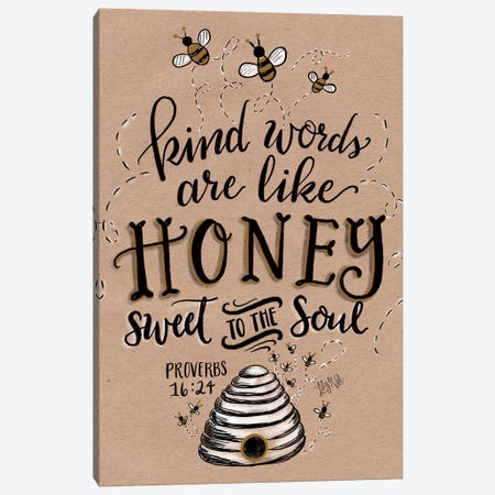 Kraft - Kind Words Are Like Honey Canvas Print #LLV127} by Lily & Val Canvas Artwork