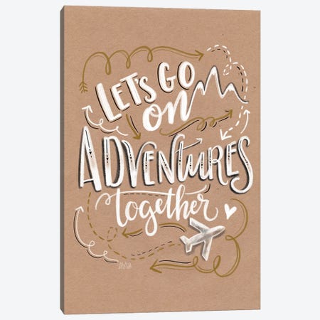 Kraft - Let's Go On Adeventures Together Canvas Print #LLV128} by Lily & Val Canvas Print