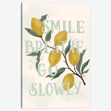 Smile Breathe Go Slowly Canvas Print #LLV184} by Lily & Val Canvas Wall Art