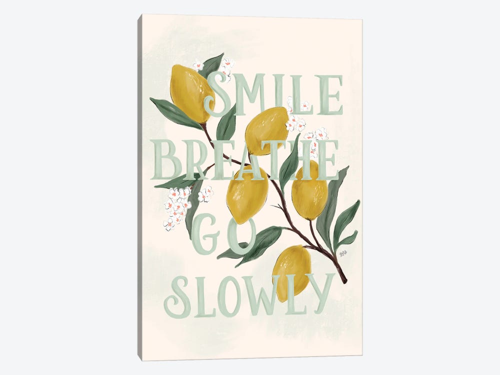 Smile Breathe Go Slowly by Lily & Val 1-piece Art Print