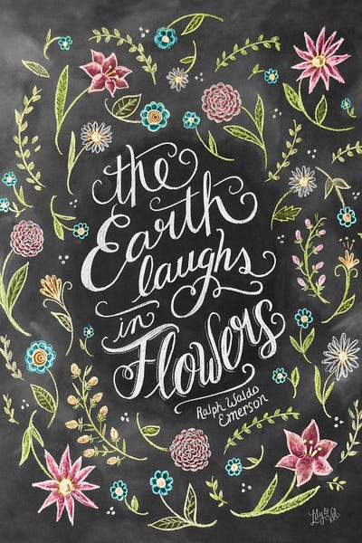 The Earth Laughs In Flowers by Lily & Val art print