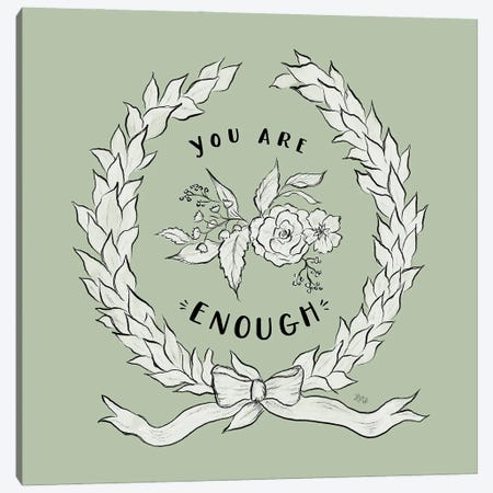 You Are Enough Canvas Print #LLV220} by Lily & Val Canvas Artwork