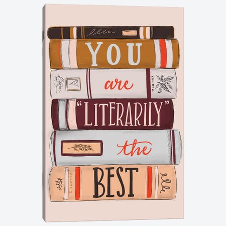You Are Literarily The Best Canvas Print #LLV221} by Lily & Val Canvas Wall Art