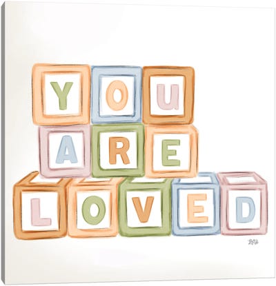 You Are Loved Blocks Canvas Art Print - Building Blocks