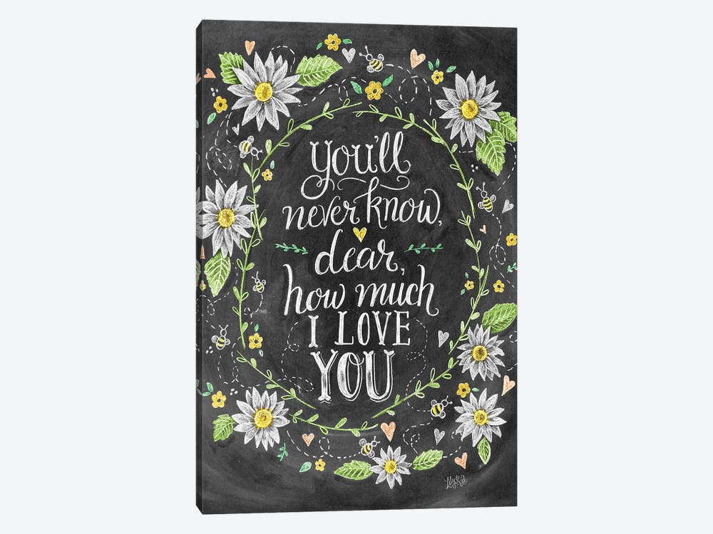 You'll Never Know Dear How Much I Love You by Lily & Val 1-piece Canvas Artwork