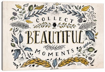 Collect Beautiful Moments Canvas Art Print - Lily & Val