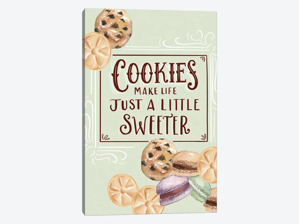 Cookies Make Life Just A Little Sweeter by Lily & Val 1-piece Art Print