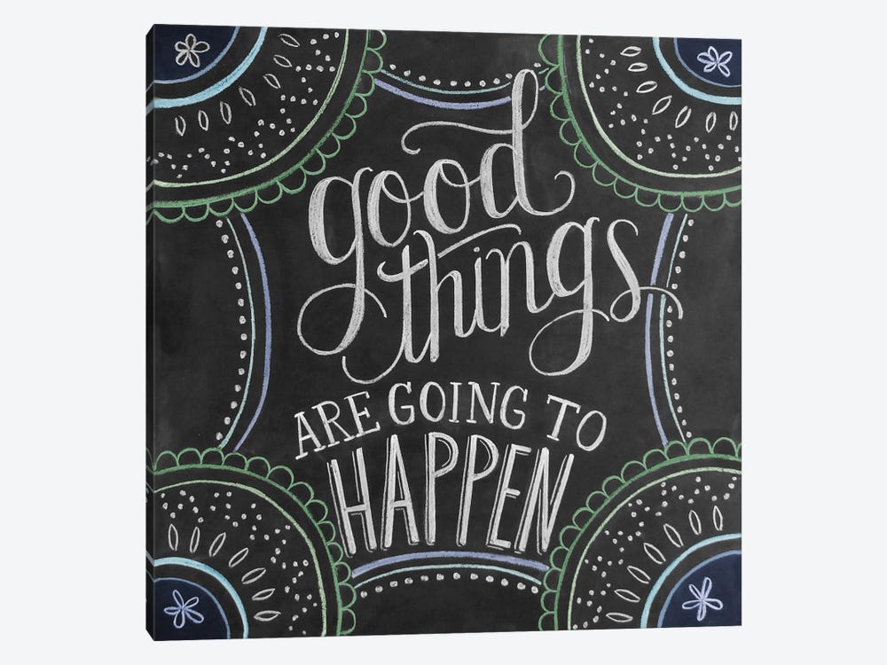 Good Things Are Going To Happen by Lily & Val 1-piece Canvas Art