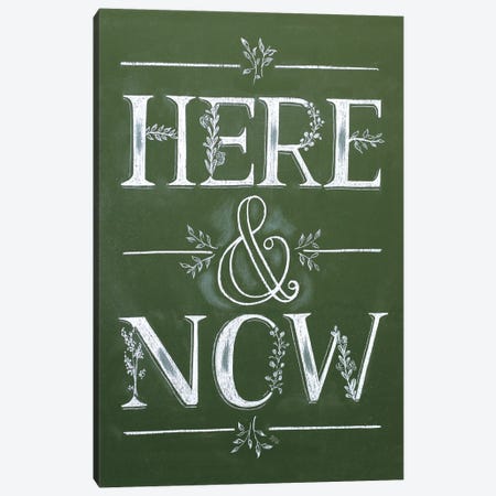 Green Chalk Here And Now Canvas Print #LLV83} by Lily & Val Canvas Wall Art