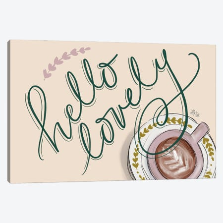 Hello Lovely Latte Canvas Print #LLV91} by Lily & Val Art Print