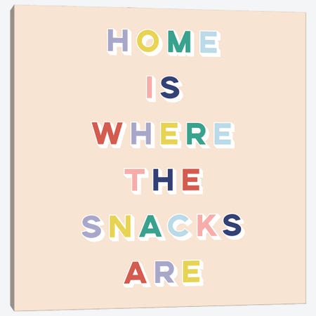 Home Is Where The Snacks Are Canvas Print #LMH20} by Lucy Michelle Art Print