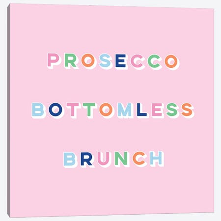 Prosecco Bottomless Brunch Canvas Print #LMH28} by Lucy Michelle Art Print