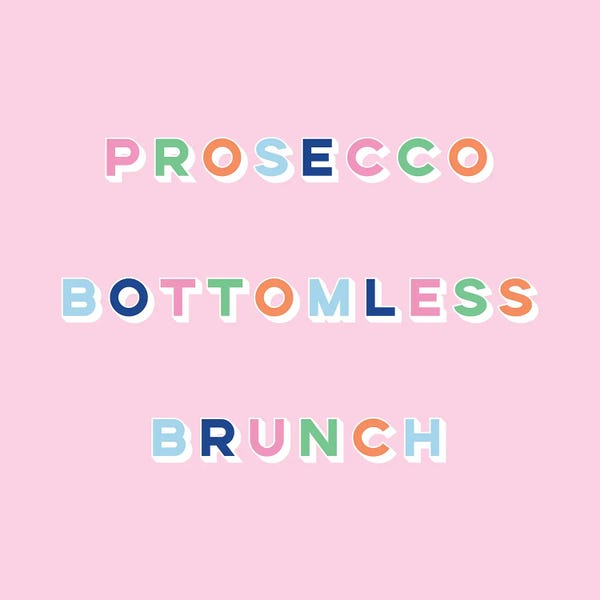 Lucy Michelle: Prosecco Bottomless Brunch by Lucy Michelle